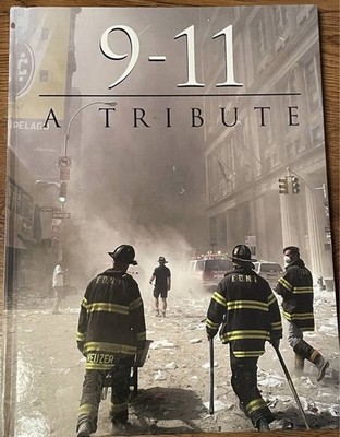 9-11 A Tribute Pictorial Account Of The 911 Attack 15  x 11  