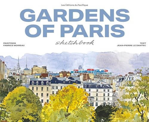 Garden of Paris Sketchbook by Fabrice Moireau, Jean-Pierre Le... - 9782878682861 - Image 6