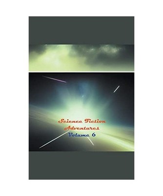 Science Fiction Adventures [Children Sci-Fi, Band 6], Regala, Rey
