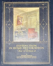 VTG 1929 DISTINCTION IN HOME DECORATION & HOW TO ACHIEVE IT BY H.  MURDOCK