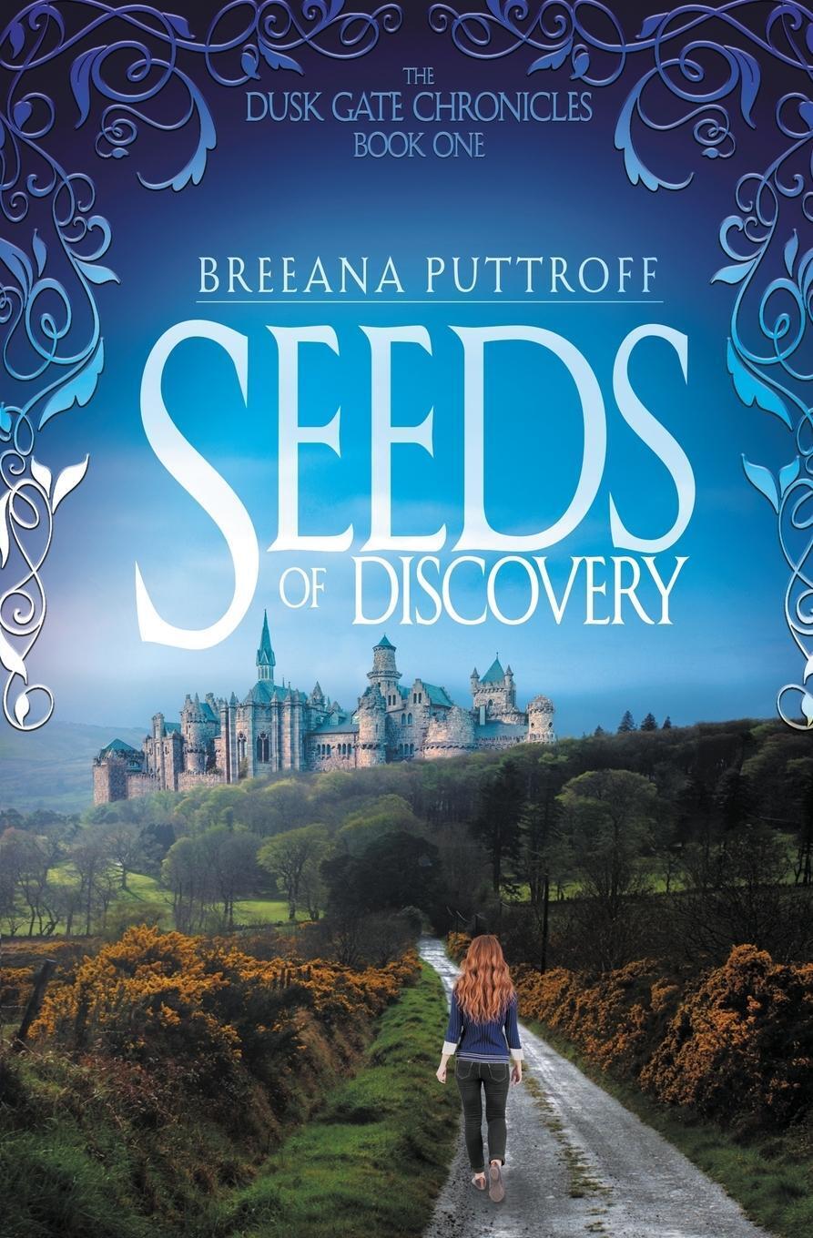 Seeds Of Discovery Breeana Puttroff Taschenbuch The Dusk Gate