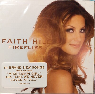 Faith Hill :  ''Fireflies'' - Audio CD New
