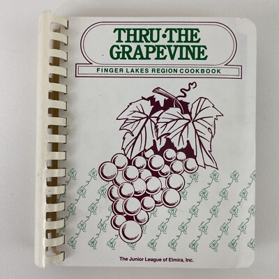 Junior League Of Elmira-Corning NY Cookbook Recipes Vintage 1983 Finger Lakes