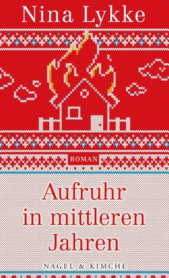 Nina Lykke | Aufruhr in mittleren Jahren | Buch | Deutsch (2018) | 272 S.