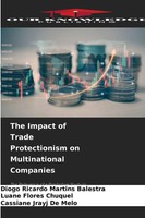 Diogo Ricardo Martins Balestra (U. A.) | The Impact Of Trade Protectionism On...