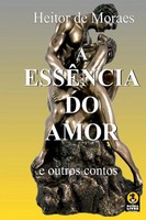 A EssêNcia Do Aamor Moraes Heitor Taschenbuch Portugiesisch 2023