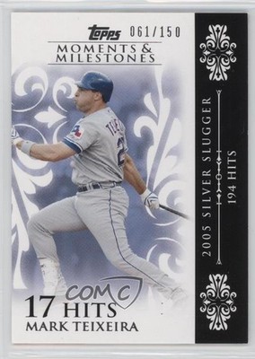 2008 Moments & Milestones /150 Mark Teixeira (2005 Silver Slugger 194 Hits) 1f0