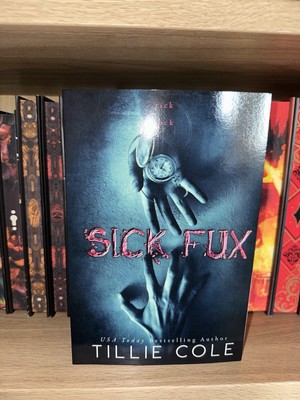 Signed Copy Of Sick Fux By Tillie Cole (paperback)