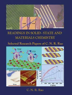READINGS IN SOLID-STATE AND MATERIALS CHEMISTRY: SELECTED RESEARCH PAPERS OF C N