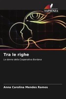 Anna Carolina Mendes Ramos | Tra Le Righe | Taschenbuch | Italienisch (2024)
