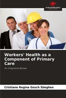 Workers' Health As A Component Of Primary Care An Integrative Review Sbeghen