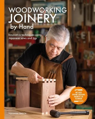 Woodworking Joinery by Hand | Innovative Techniques Using Japanese Saws and Jigs