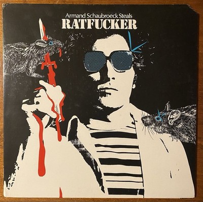 ARMAND SCHAUBROECK STEALS Ratfucker 1978 Mirror Records PRIVATE 2xLP VG+/NM/NM