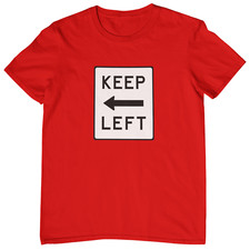 KEEP LEFT T-SHIRT (Election Labour Starmer Tories Politics Sunak Cycling Bike)