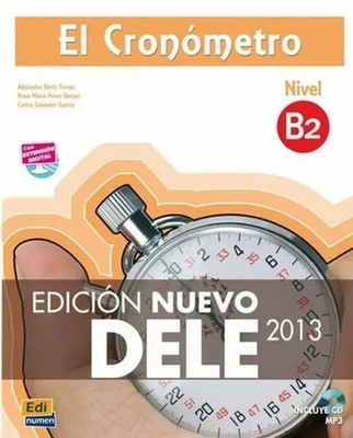 El Cronómetro, Edición Nuevo DELE 2013 | Nivel B2, mit Download | Tormo (u. a.)