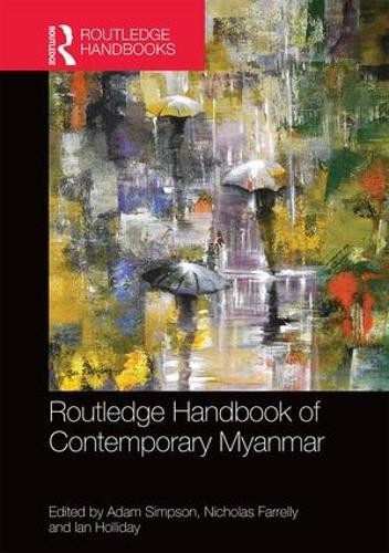 Routledge Handbook of Contemporary Myanmar by Adam Simpson, N... - 9781138820777
