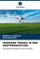 Radhika Lunagariya (U. A.) | Moderne Trends IN DER Obstproduktion | Taschenbuch