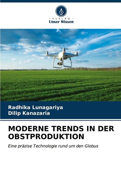Radhika Lunagariya (U. A.) | Moderne Trends IN DER Obstproduktion | Taschenbuch-image