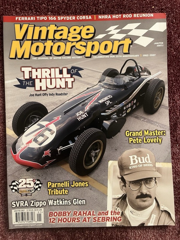 Vintage Motorsport Magazine JAN/FEB 2007 Joe Hunt Indy Roadster Ferrari NHRA