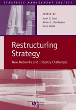 Restructuring Strategy – New Networks and Industry  Challenges Cool Hardback