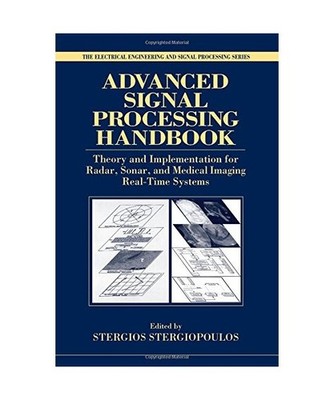 Advanced Signal Processing Handbook: Theory and Implementation