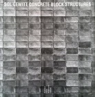 SOL LEWITT American Painter Conceptual Art 2002 Concrete Block Structures