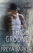 High Ground (High Mountain Trackers) by Barker, Freya [Paperback]