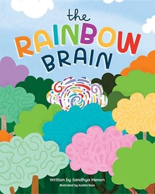 The Rainbow Brain by Sandhya Menon Hardcover Book