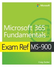 Microsoft 365 Fundamentals Exam Ref MS-... by Zacker, Craig Paperback / softback