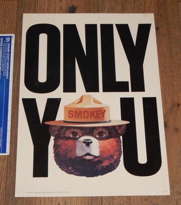 VINTAGE, ORIGINAL 1981 SMOKEY THE BEAR ''ONLY YOU'' FIRE PREVENTION POSTER
