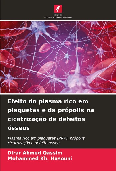 Efeito Do Plasma Rico Em Plaquetas E Da PróPolis Na CicatrizaçãO De Defeitos...-image