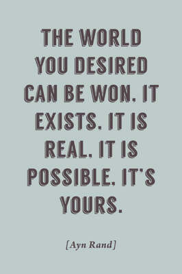 The World You Desired Can Be Won, motivational art print