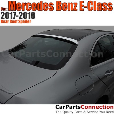 Rear Roof Spoiler ABS For Mercedes Benz E-Class 4-Door 17-26 Unpainted Primer