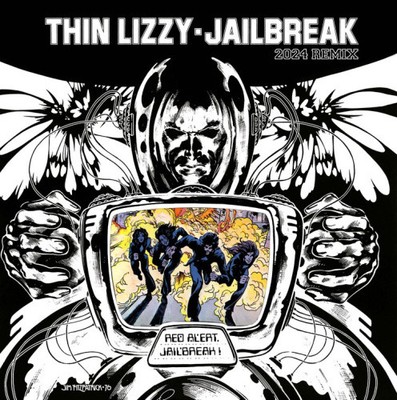 Jailbreak (2024 Remix) by Thin Lizzy