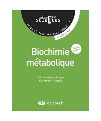 Biochimie métabolique, Meyer-Rogge, Sabine; Meyer-Rogge, Kai; Brion, Philippe