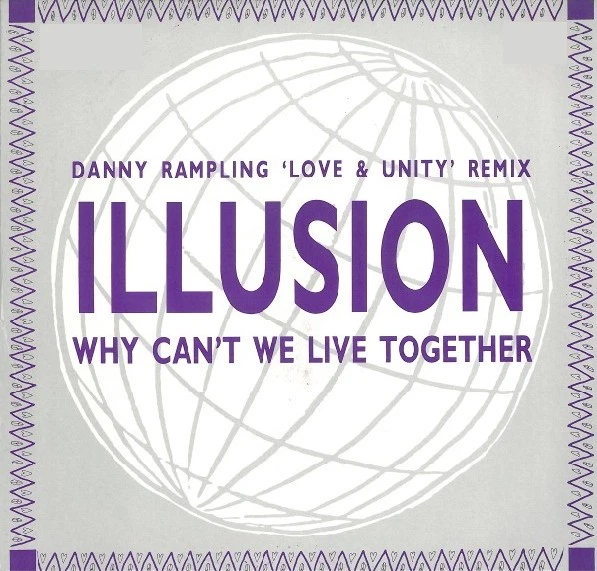 Illusion - Why Can't We Live Together - Used Vinyl Record 12 - N12170z
