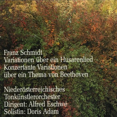 Schmidt - Variations on a Hussar's Song for Orchestra · Concertante Variations