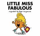 Mr. Men and Little Miss: Little Miss Fabulous by Price Stern Sloan and Adam Hargreaves (2016, Board Book)