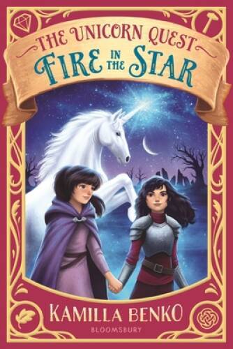 Fire in the Star (The Unicorn Quest) - Paperback By Benko, Kamilla - GOOD