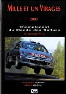 Mille et un virages 2002 : Championnat du monde des rall... | Buch | Zustand gut