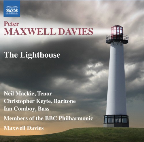 Peter Maxwell Davies: The Lighthouse by Peter Maxwell Davies [CD]