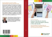 Francisco Romildo Silva | Ensino HíBrido No Ensino MéDio: Aprendizagem Dentro...