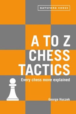 A bis Z Chess Tactics: Jede Chess Unterwegs Erklärt Taschenbuch Georg