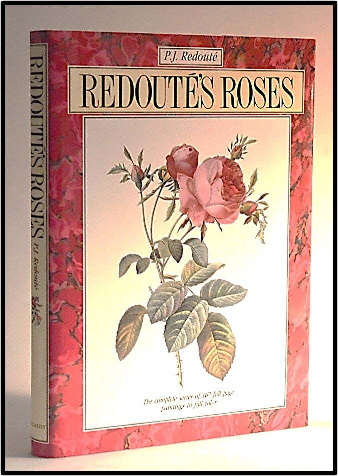 Pierre J Redoute / Botanical Redoute's Roses 1st Edition 1990 167
