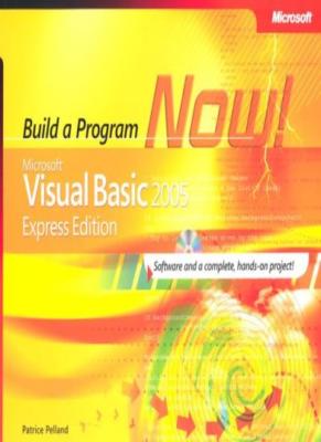 Microsoft  Visual Basic  2005 Express Edition: Build a Program N