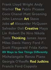 The Art of Creative Thinking: 89 Ways to See Things Differently
