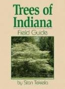 TREES OF INDIANA FIELD GUIDE (TR
