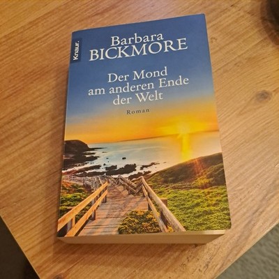 Der Mond am anderen Ende der Welt Roman Von Barbara Bickmore Buch Knaur Verlag