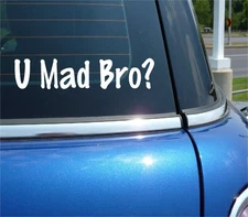 U MAD BRO DECAL STICKER FUNNY SAYING GUIDO SLOGAN JDM SPORT CAR TRUCK WALL