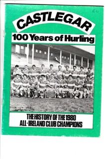 GAA Club Histories Castlegar 100 Years of Hurling